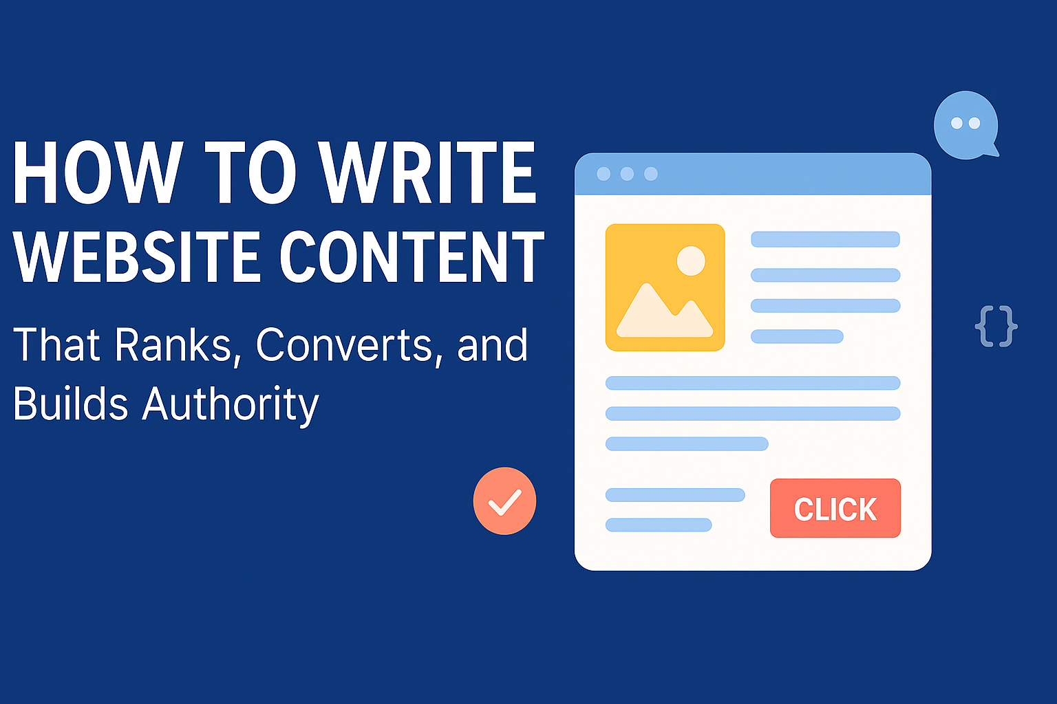 The Ultimate Guide to Writing Website Content That Ranks, Converts, and Builds Authority