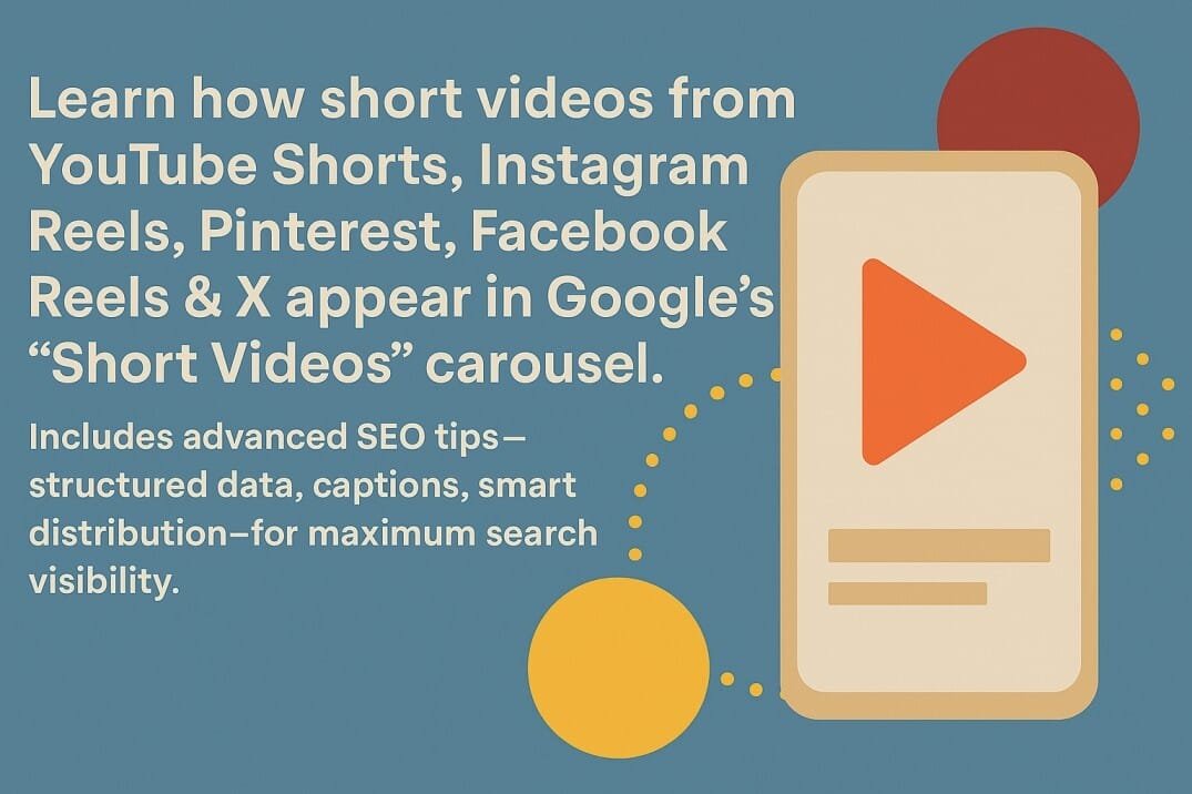 How Short Videos from Top Platforms Boost Google Search Visibility