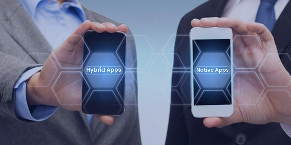 Native Apps vs. Hybrid Apps: Which is Right for Your App Development Project?