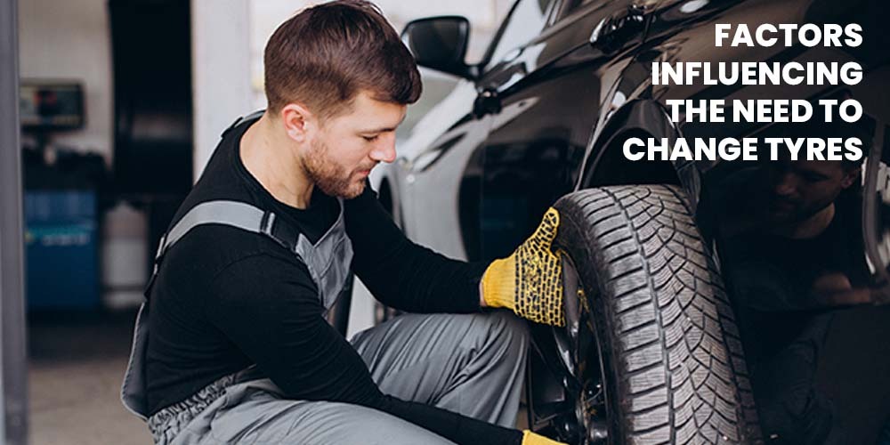 Factors Influencing the Need to Change Tyres