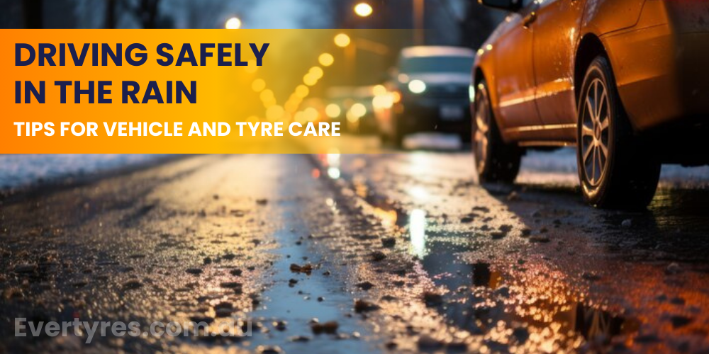 Driving Safely in the Rain: Tips for Vehicle and Tyre Care