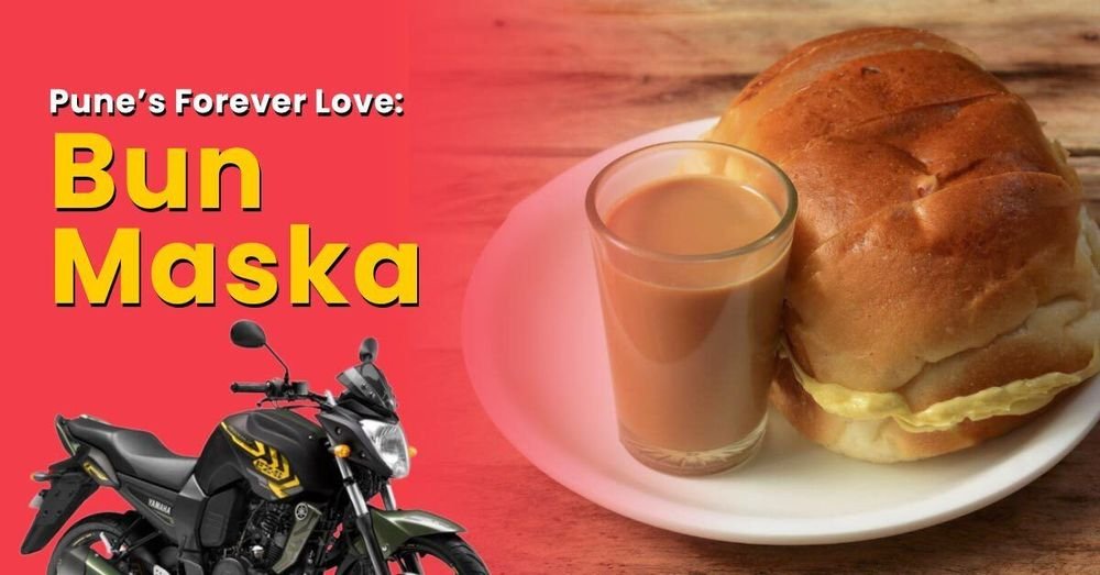 Pune’s Forever Love: Bun Maska